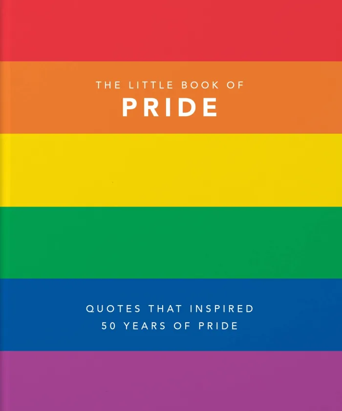 The Little Book of Pride: Quotes to live by