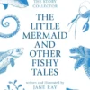 The Little Mermaid and Other Fishy Tales