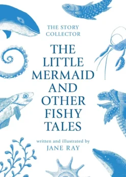 The Little Mermaid and Other Fishy Tales