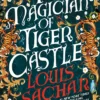 The Magician of Tiger Castle: the highly anticipated debut adult novel from the international bestselling author