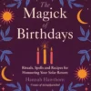 The Magick of Birthdays