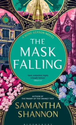The Mask Falling: The million-copy bestselling series from the author of THE PRIORY OF THE ORANGE TREE