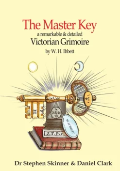 The Master Key to Ancient Mystery: a Victorian Grimoire