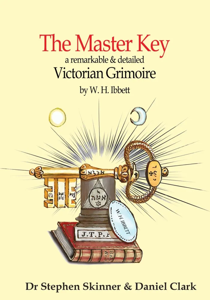 The Master Key to Ancient Mystery: a Victorian Grimoire