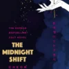 The Midnight Shift: The Korean Bestselling Cult Novel