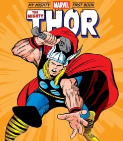 The Mighty Thor: My Mighty Marvel First Book