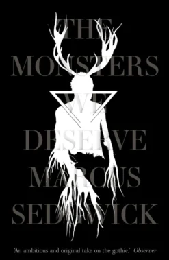 The Monsters We Deserve