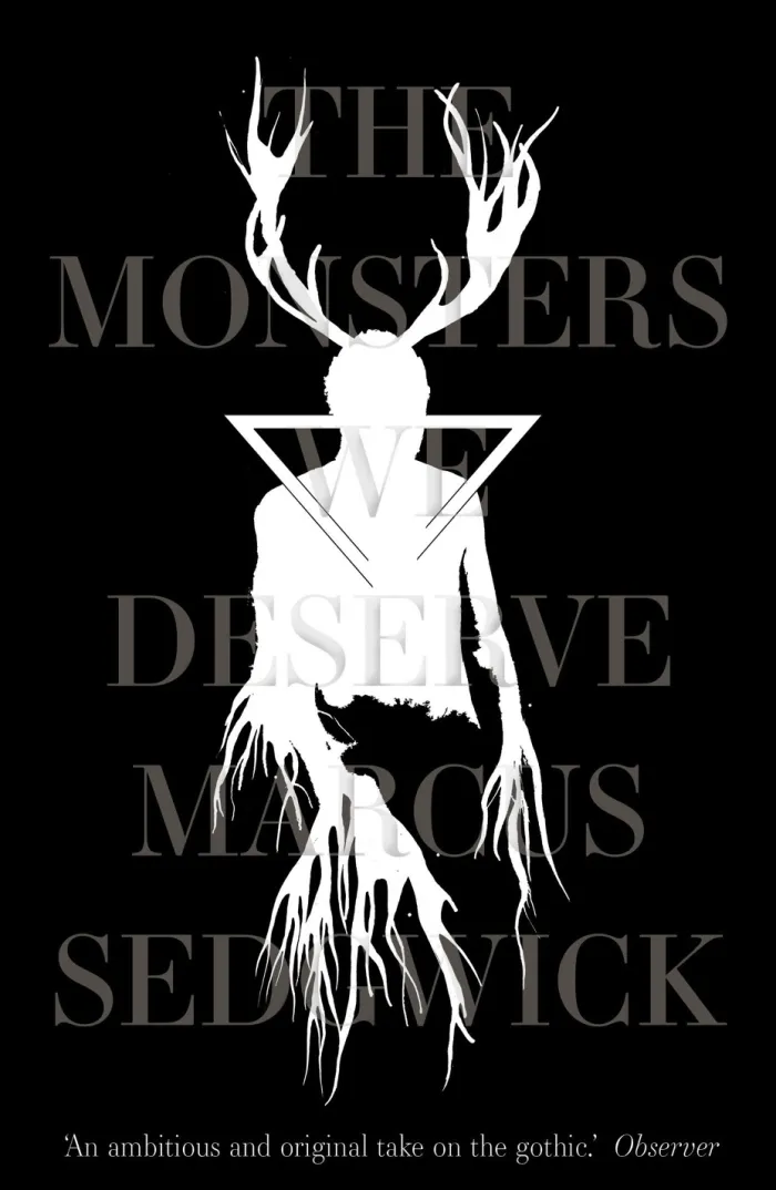 The Monsters We Deserve