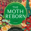 The Moth Reborn