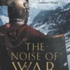 The Noise of War: A Tale of Ancient Rome