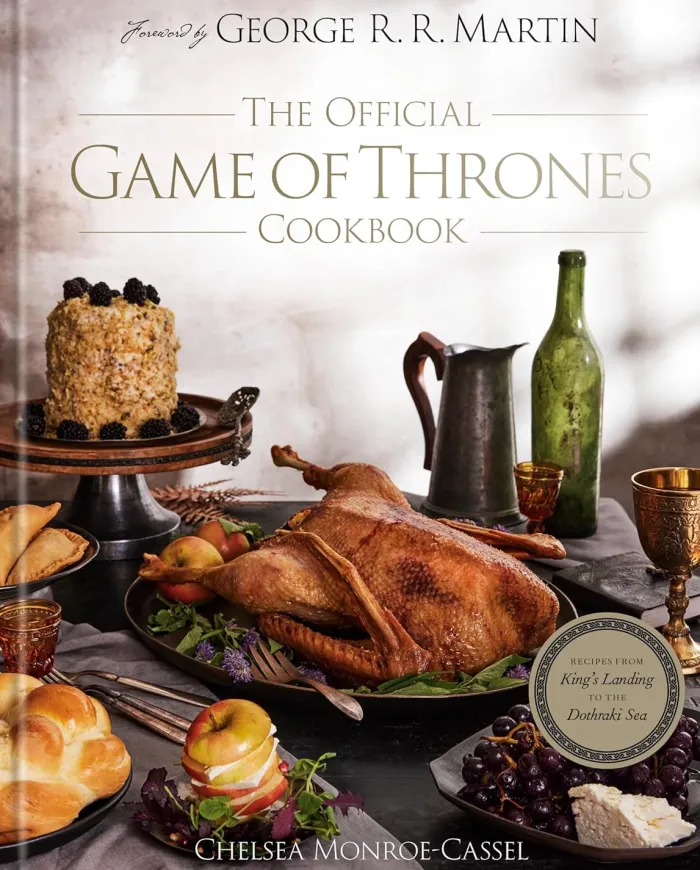 The Official Game of Thrones Cookbook: Recipes from King's Landing to the Dothraki Sea