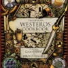 The Official Westeros Cookbook: Recipes from Game of Thrones and House of the Dragon