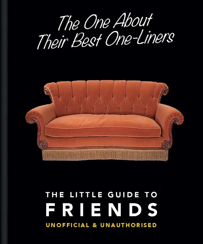 The One About Their Best One-Liners: The Little Guide to Friends