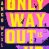 The Only Way Out is Up: a lightning-paced progression fantasy adventure