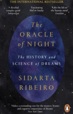 The Oracle of Night: The history and science of dreams