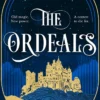 The Ordeals (Killmarth Trials, Book 1)