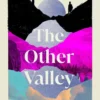 The Other Valley: The thrilling, unputdownable time-travel love story