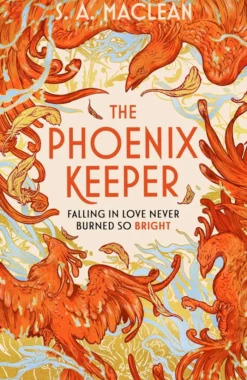The Phoenix Keeper: The Sunday Times bestselling magical zoo fantasy romance perfect for fans of Heather Fawcett and Elsie Silver by the author of Voidwalker