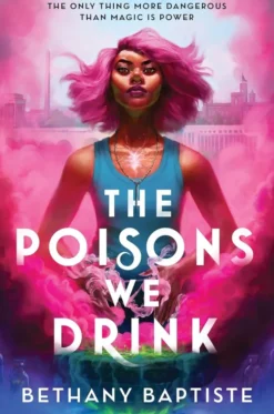 The Poisons We Drink