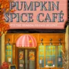 The Pumpkin Spice Café (Dream Harbor, Book 1)