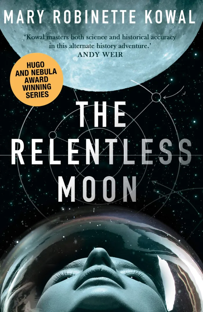 The Relentless Moon: A Lady Astronaut Novel