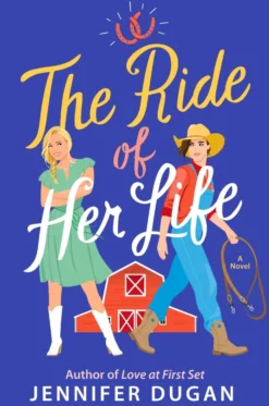 The Ride of Her Life: A Novel