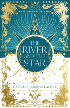 The River and the Star: The River and the Star