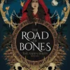 The Road of Bones: The epic Viking romantasy BookTok sensation unmissable for fans of QUICKSILVER and FOURTH WING
