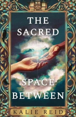 The Sacred Space Between
