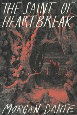 The Saint of Heartbreak