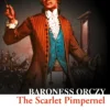 The Scarlet Pimpernel (Collins Classics)