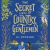 The Secret Lives of Country Gentlemen