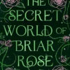 The Secret World of Briar Rose