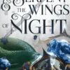 The serpent and the wings of night = Slangen og nattens vinger