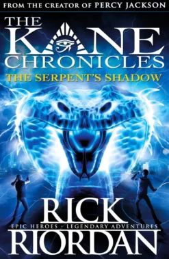 The Serpent's Shadow (The Kane Chronicles Book 3)