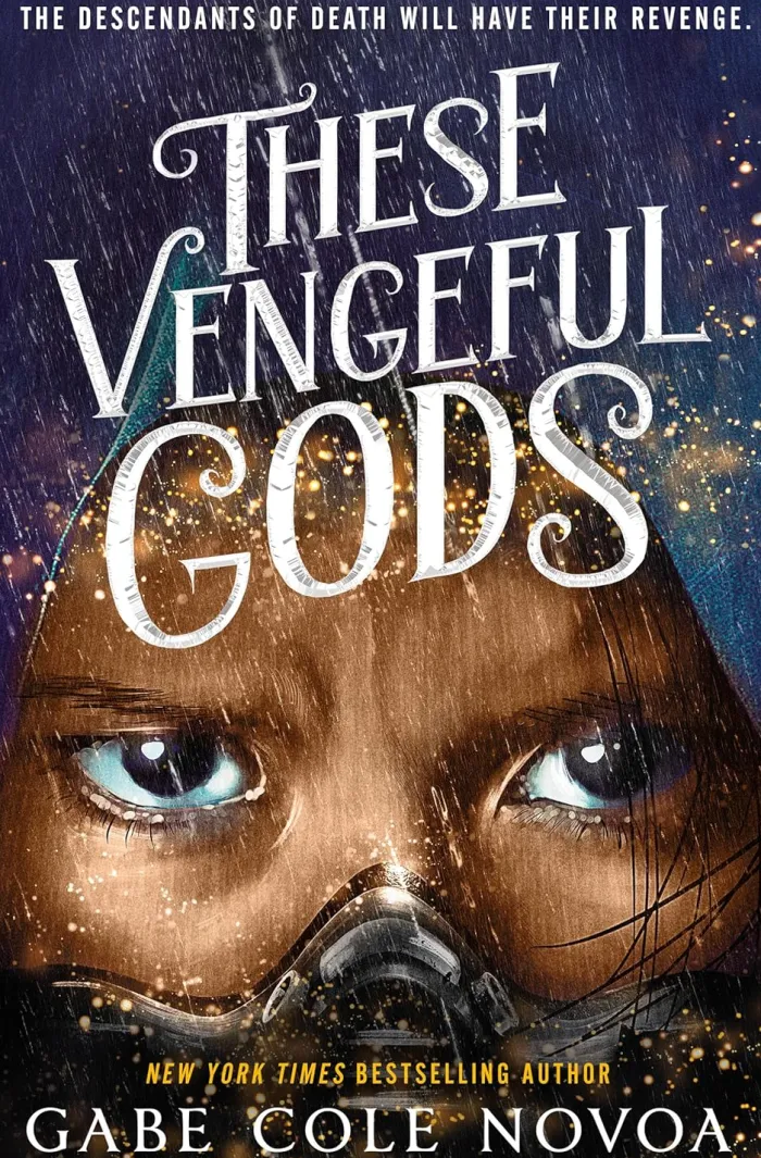 These Vengeful Gods