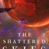 The Shattered Skies