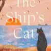 The Ship's Cat: the cosy seafaring adventures of a street cat searching for his forever home