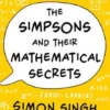 The Simpsons and Their Mathematical Secrets