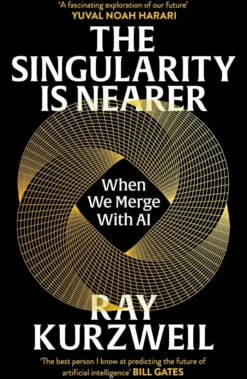 The Singularity is Nearer: When We Merge with AI