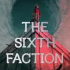The Sixth Faction (A New Divergent Series)