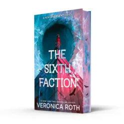 The Sixth Faction (A New Divergent Series, Book 1)