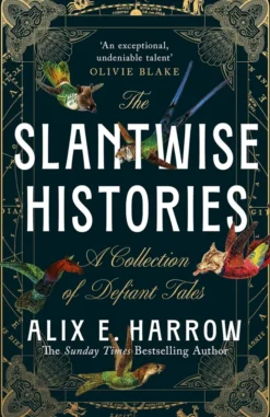 The Slantwise Histories