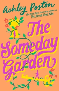 The Someday Garden