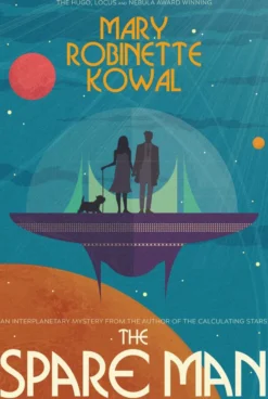 The Spare Man: By the Hugo, Locus and Nebula Award-winning Author