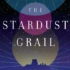 The Stardust Grail