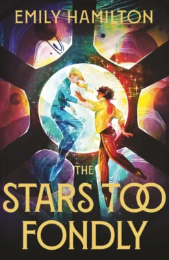 The Stars Too Fondly: An interstellar sapphic romance that will lift you up and steal your heart