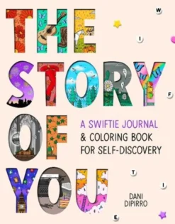 The Story of You: A Swiftie Journal & Coloring Book for Self-Discovery