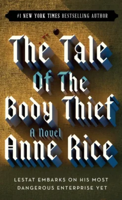 The Tale of the Body Thief