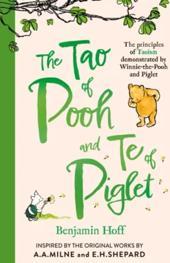 The Tao of Pooh & The Te of Piglet (Winnie-the-Pooh)